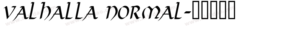 Valhalla Normal字体转换